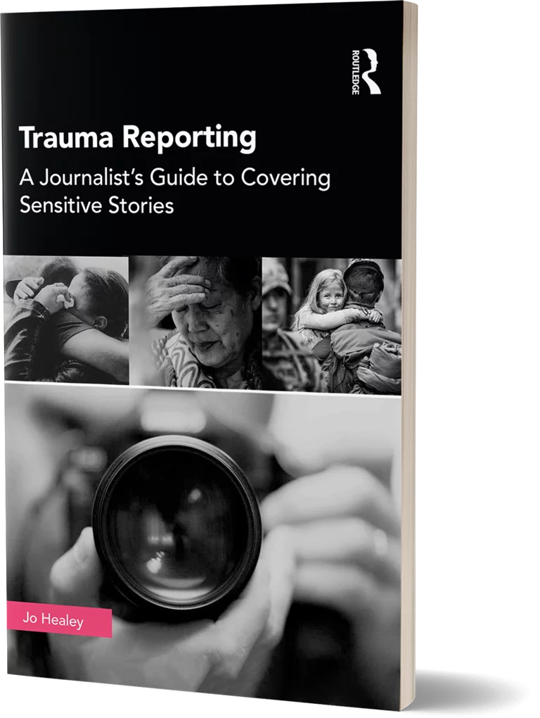 Trauma Reporting by Jo Healey | Trauma Reporting